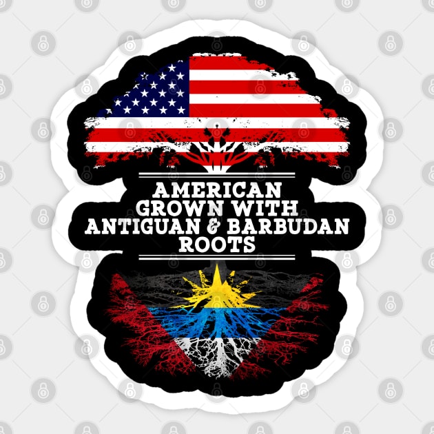 American Grown With Antiguan Barbudan Roots - Gift for Antiguan Barbudan From Antigua Barbuda Sticker by Country Flags